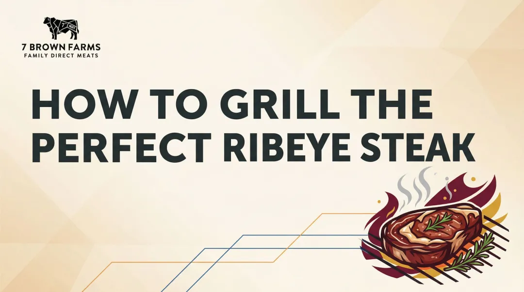 How to Grill the Perfect Ribeye Steak