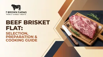 Beef Brisket Flat: Selection, Preparation &amp; Cooking Guide