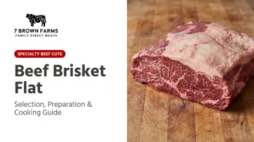 Beef Brisket Flat: Selection, Preparation & Cooking Guide