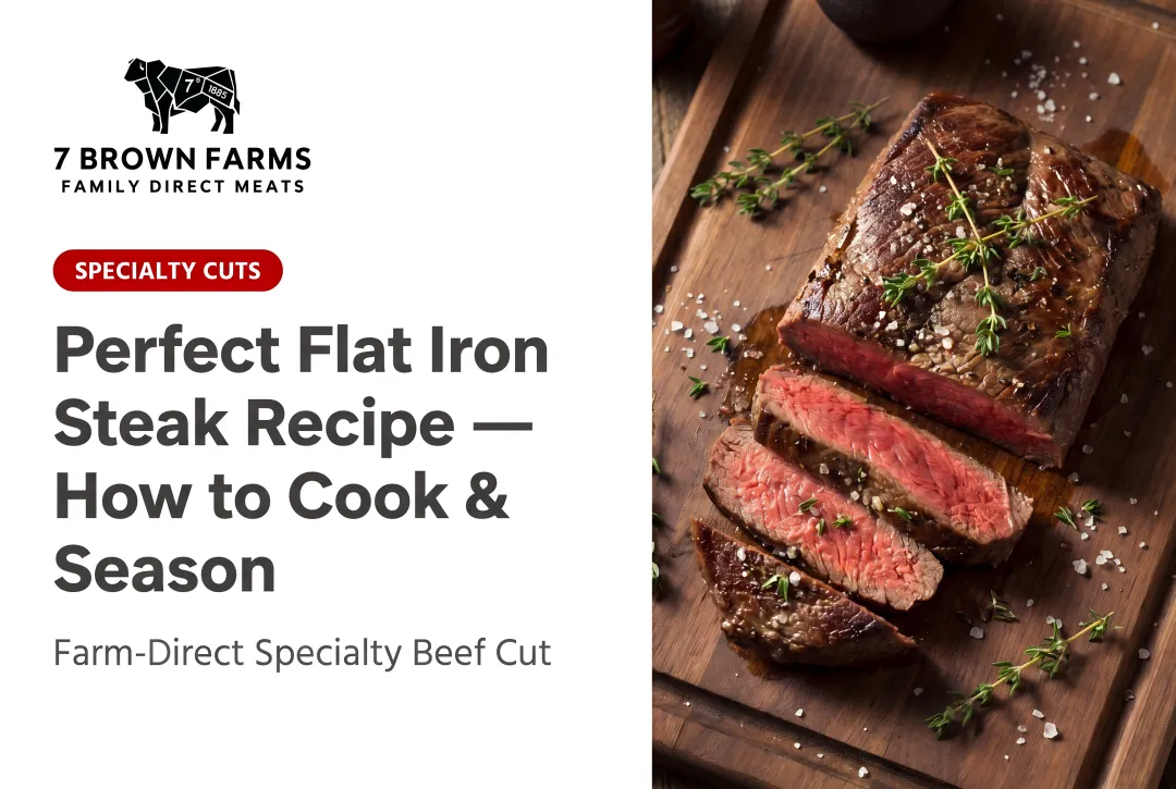Perfect Flat Iron Steak Recipe — How to Cook & Season