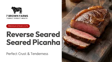 Reverse Seared Picanha: Perfect Crust & Tenderness