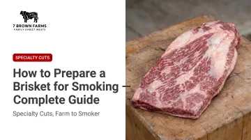How to Prepare a Brisket for Smoking — Complete Guide