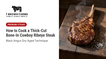 How to Cook a Thick-Cut Bone-In [Cowboy Ribeye](/category/angus-whole-beef-ribeye) Steak