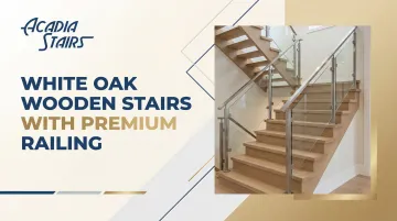 Cover image for White Oak Wooden Stairs with Premium Railing
