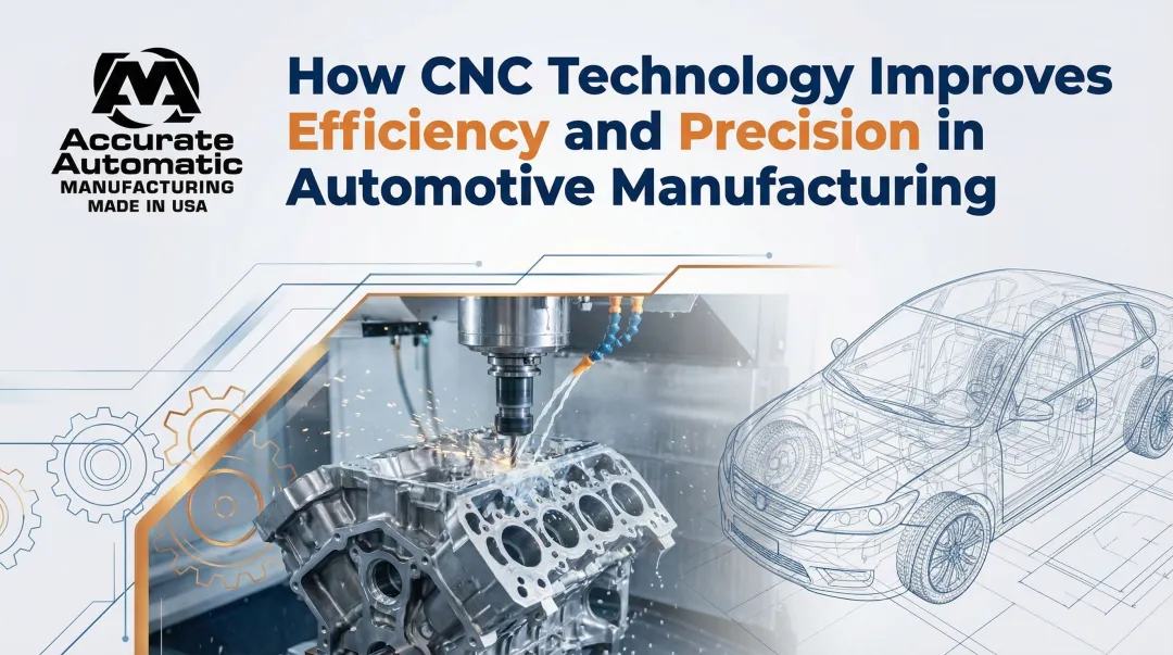 Cover image for How CNC Technology Improves Efficiency and Precision in Automotive Manufacturing