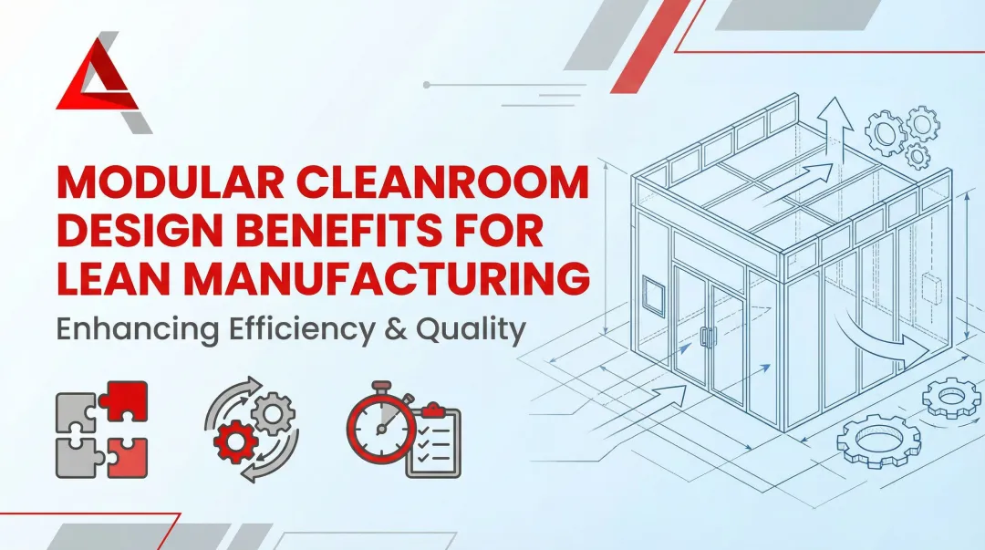 Cover image for Modular Cleanroom Design Benefits for Lean Manufacturing