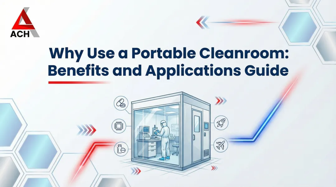 Cover image for Why Use a Portable Cleanroom Benefits and Applications Guide