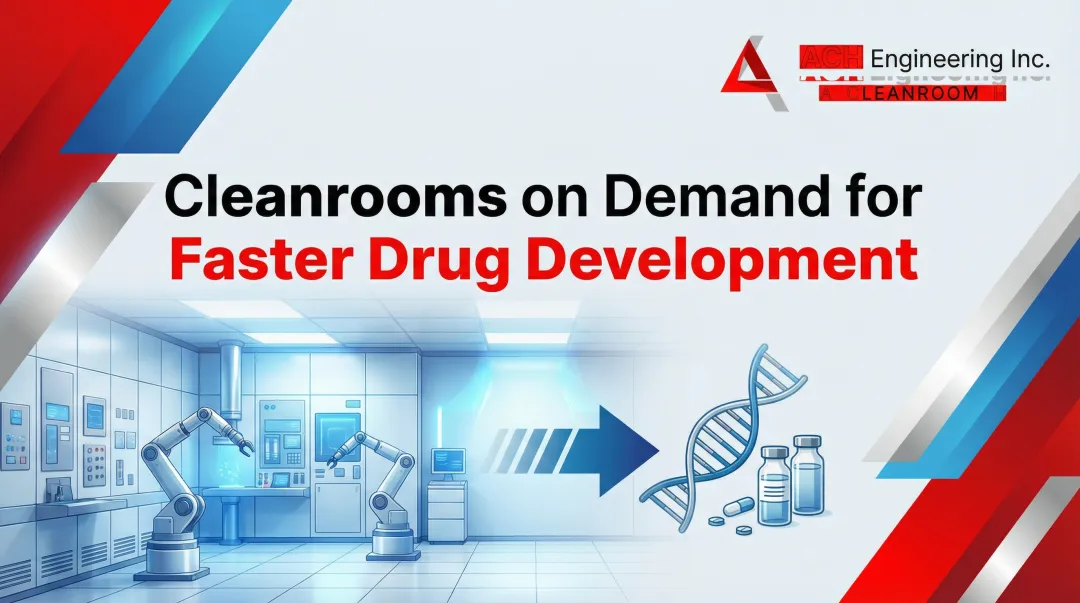 Cover image for Cleanrooms on Demand for Faster Drug Development