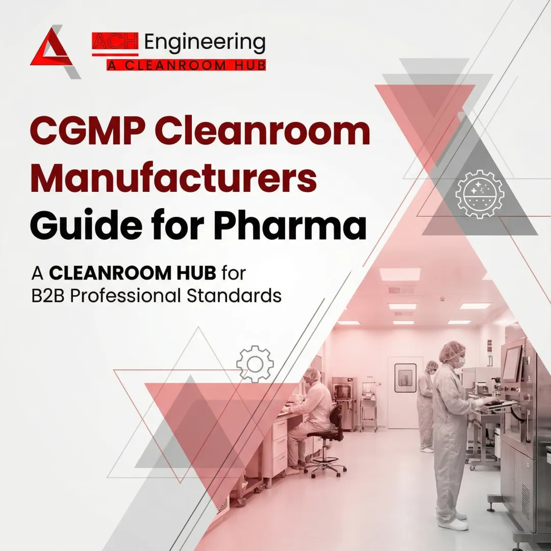 CGMP Cleanroom Manufacturers Guide for Pharma