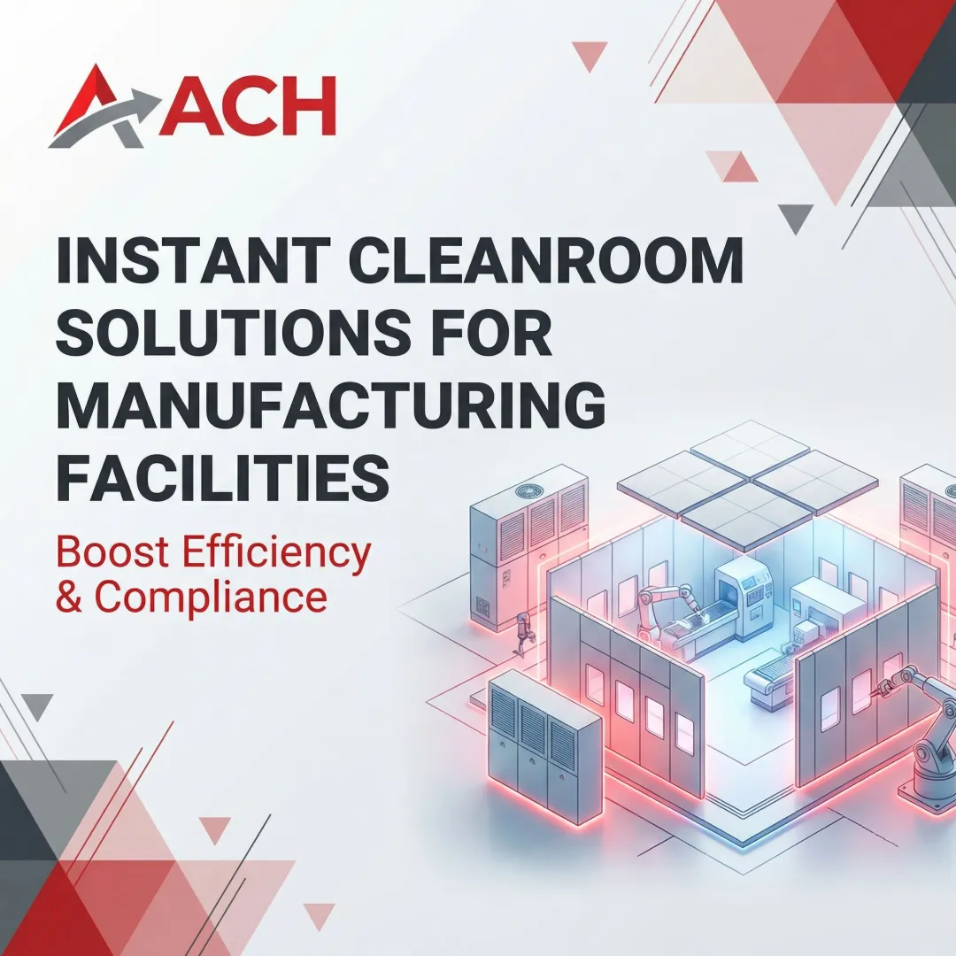Instant Cleanroom Solutions for Manufacturing Facilities
