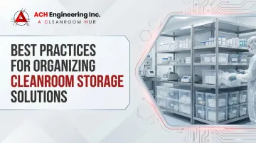 Cover image for Best Practices for Organizing Cleanroom Storage Solutions