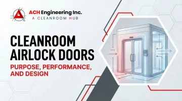 Cover image for Cleanroom Airlock Doors Purpose Performance and Design