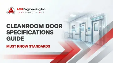 Cover image for Cleanroom Door Specifications Guide Must Know Standards