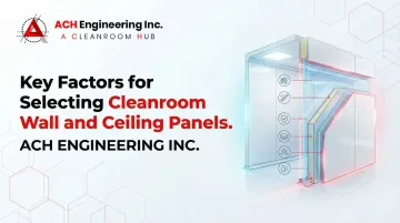 Cover image for Key Factors for Selecting Cleanroom Wall and [Ceiling Panels](/feeds/category/cleanroom-ceiling-systems)