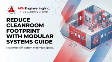 Cover image for Reduce Cleanroom Footprint with Modular Systems Guide