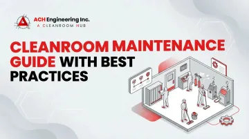 Cover image for Cleanroom Maintenance Guide with Best Practices