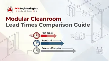 Cover image for Modular Cleanroom Lead Times Comparison Guide