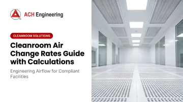 Cover image for Cleanroom Air Change Rates Guide with Calculations