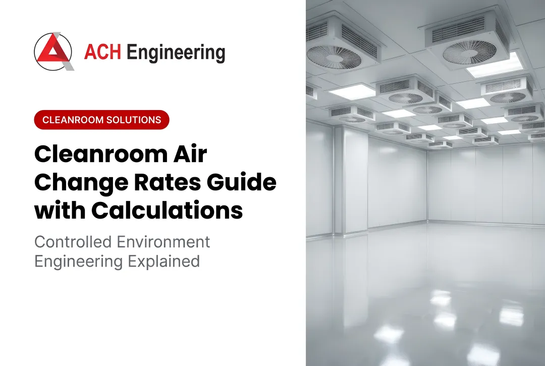 Precision Air Change Rate Solutions: A Calculated Approach to ISO Cleanroom Compliance