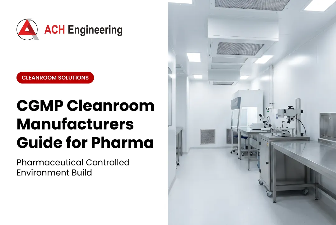 Precision cGMP Cleanroom Solutions: A Targeted Selection Guide for Pharma Facilities