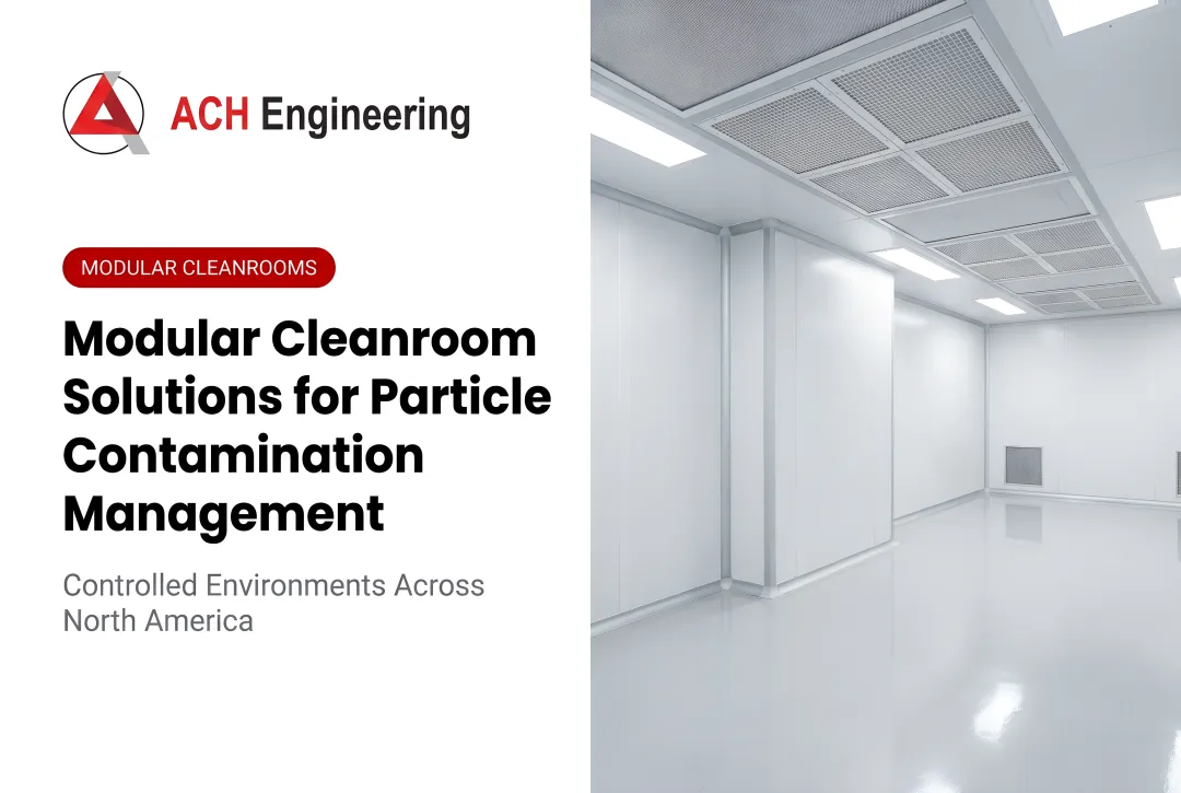 Precision Particle Contamination Solutions: How Modular Cleanrooms Deliver ISO-Compliant Control for Pharma and Biotech