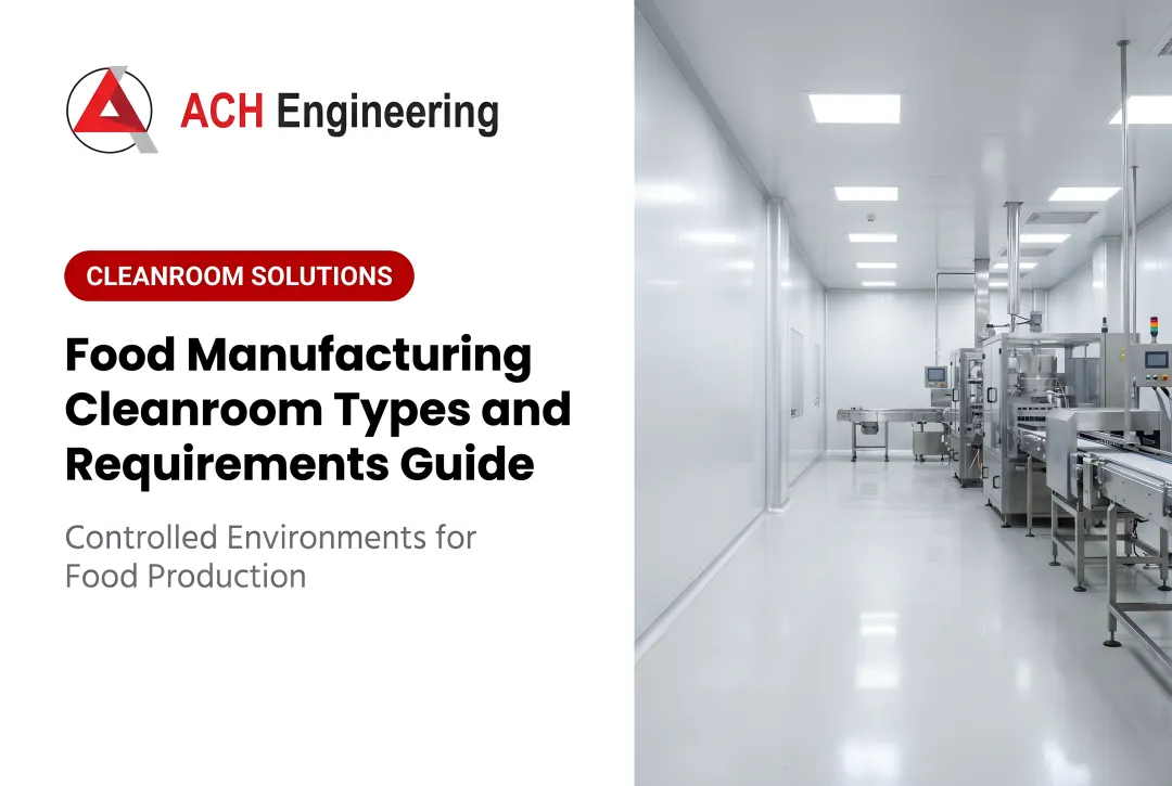Food Manufacturing Cleanrooms: Choosing Between Softwall, Hardwall, and Modular Solutions