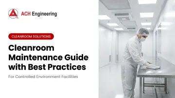 Cover image for Cleanroom Maintenance Guide with Best Practices