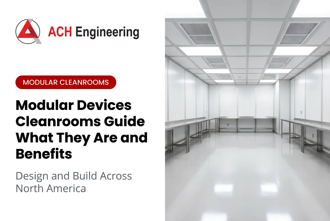 Modular Cleanroom Systems for Medical Device and Pharma: Benefits, Types, and ISO Compliance