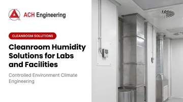Cover image for Cleanroom Humidity Solutions for Labs and Facilities