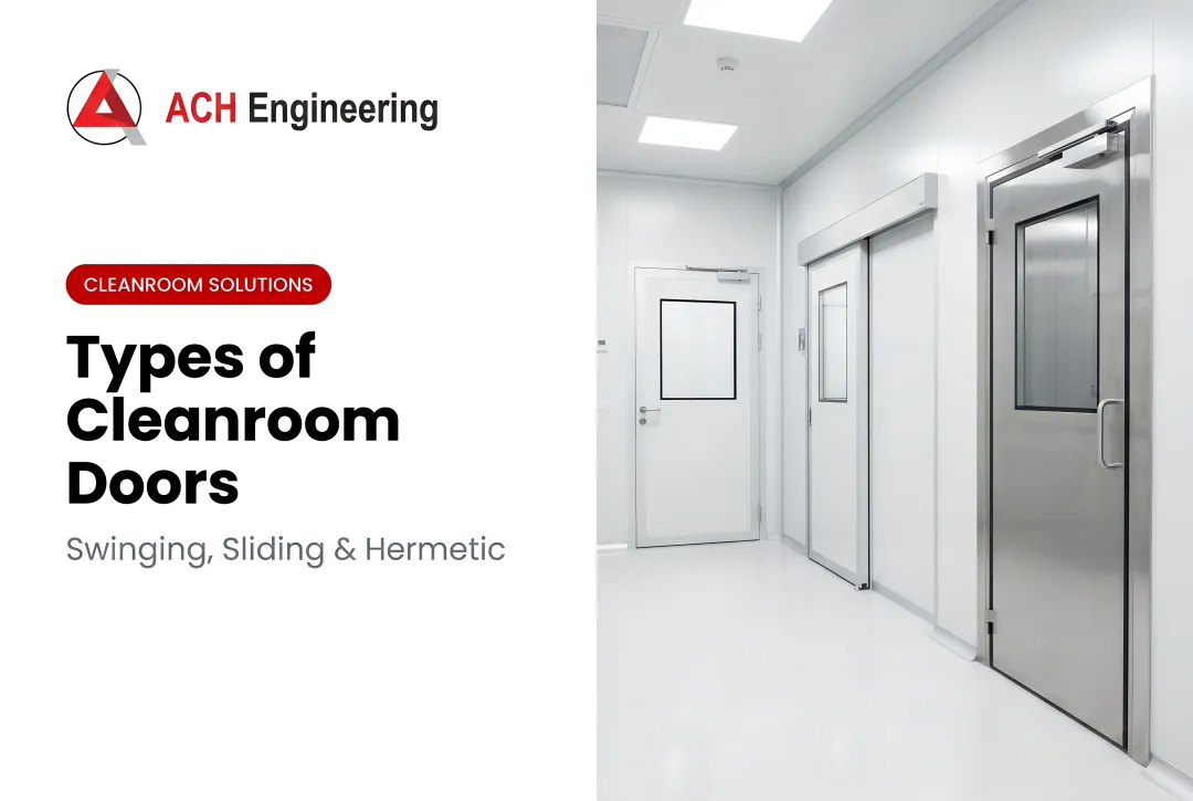 Modular Entry Point Contamination Solutions: Expert Swinging, Sliding, and Hermetic Door Options for Every Cleanroom Class