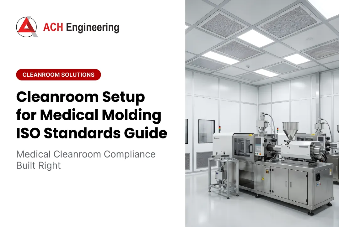 Precision Medical Injection Molding: Expert Cleanroom Solutions for ISO and FDA Compliance