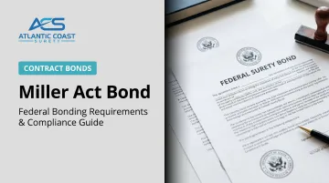 Miller Act Bond: Federal Bonding Requirements &amp; Compliance Guide