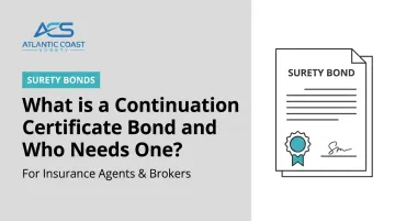 What is a Continuation Certificate Bond and Who Needs One?