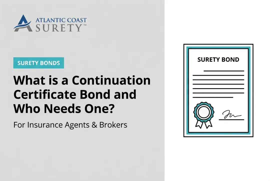 What is a Continuation Certificate Bond and Who Needs One?