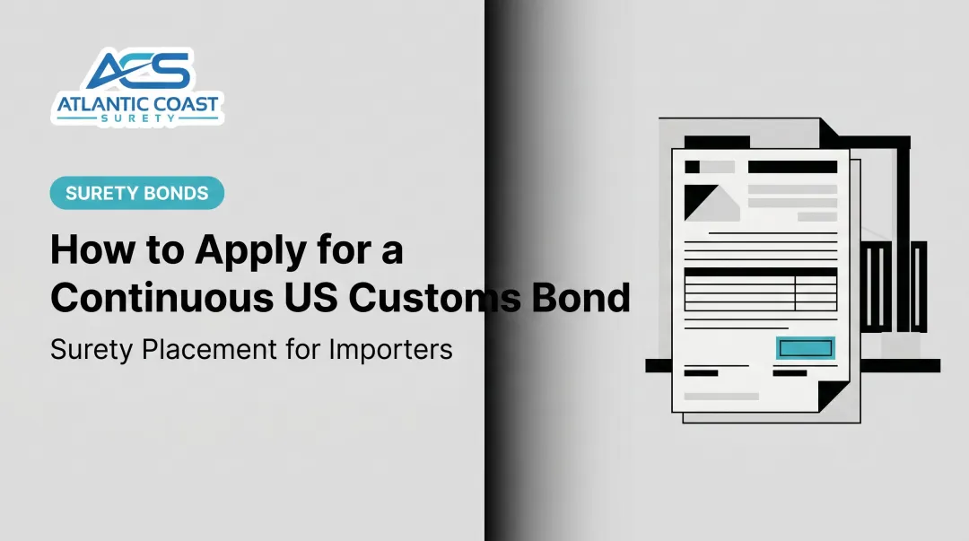 How to Apply for a Continuous US Customs Bond