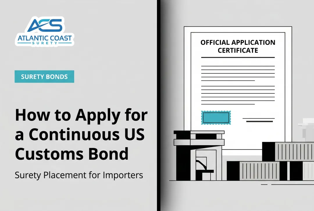 How to Apply for a Continuous US Customs Bond