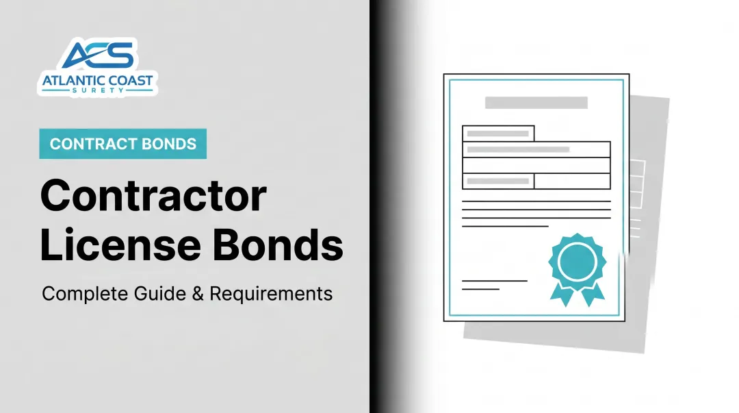 Contractor License Bonds: Complete Guide & Requirements
