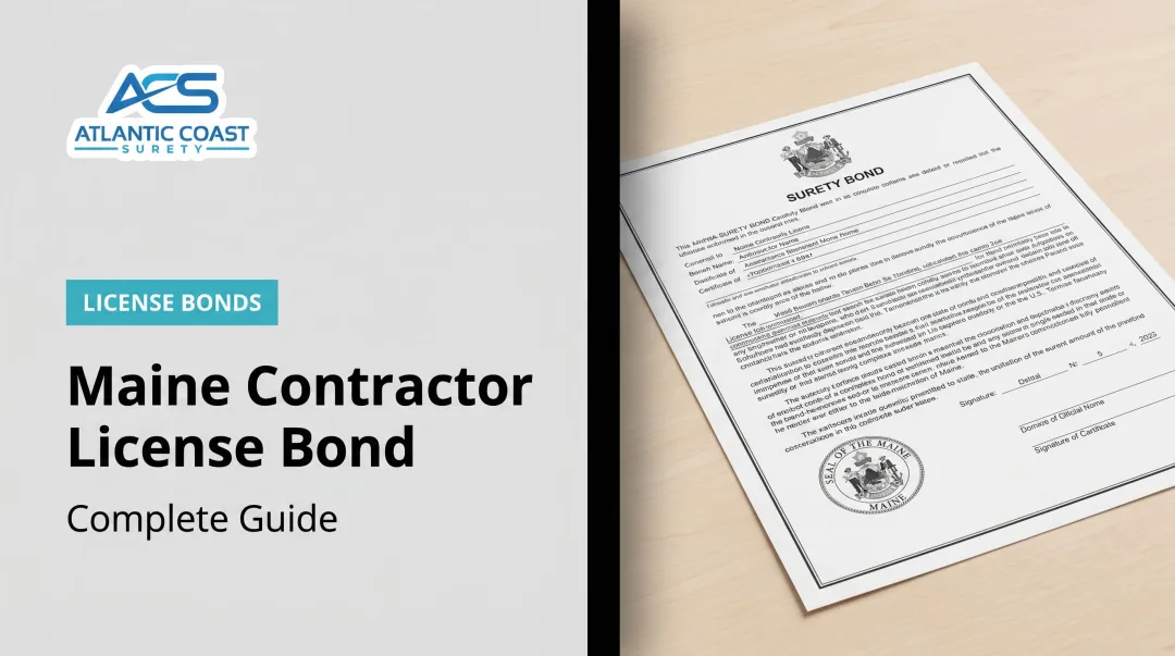 Maine Contractor License Bond: Complete Guide