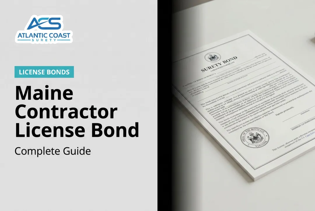 Maine Contractor License Bond: Complete Guide