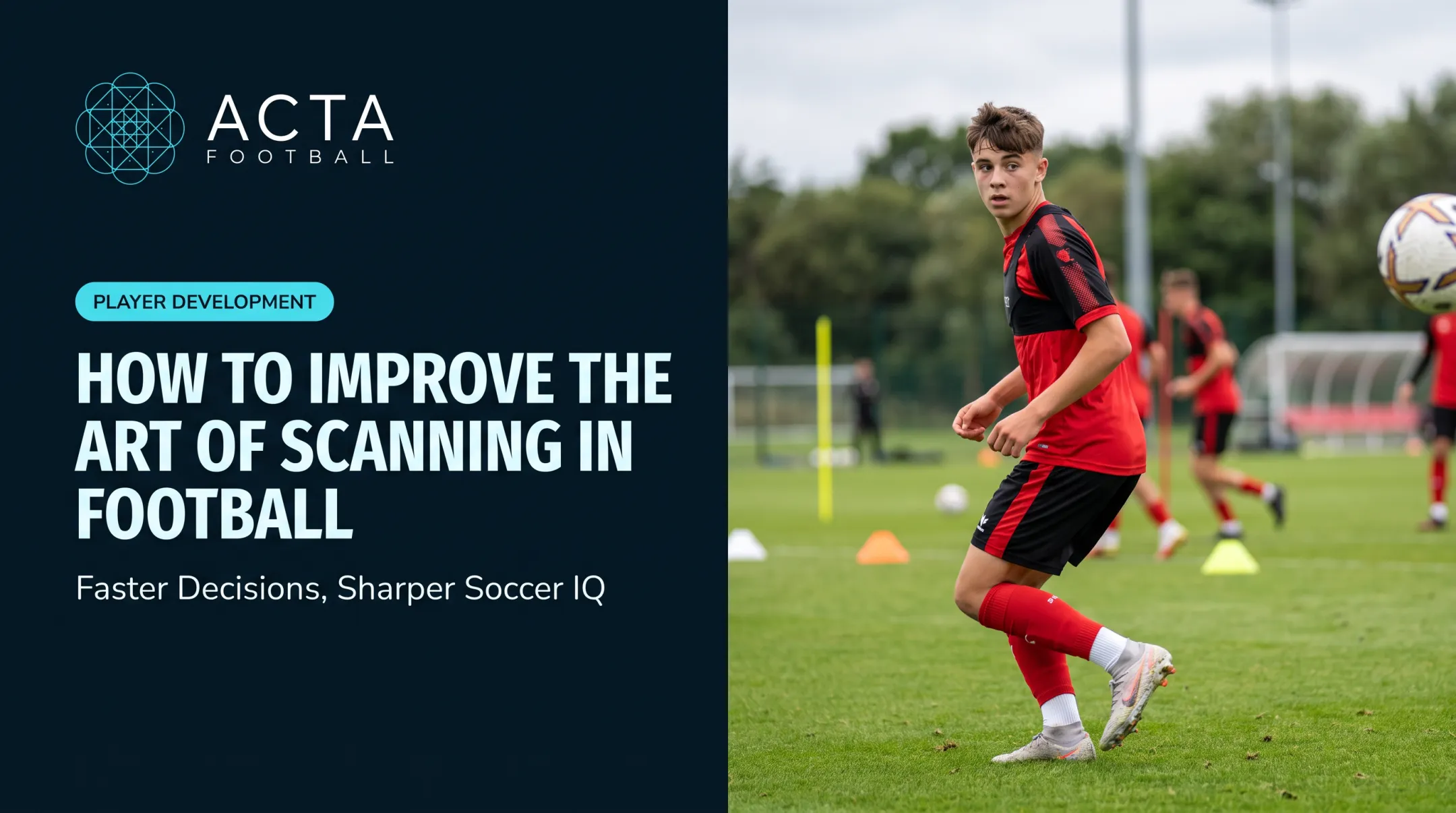 How to Improve the Art of Scanning in Football