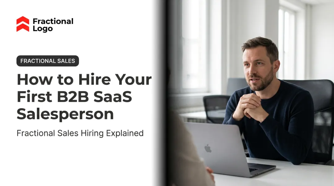 How to Hire Your First B2B SaaS Salesperson