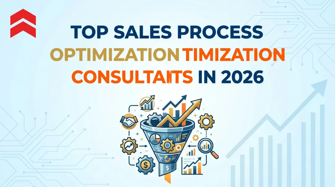 Top Sales Process Optimization Consultants in 2026