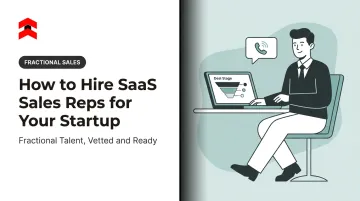 How to Hire SaaS Sales Reps for Your Startup