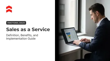 Sales as a Service: Definition, Benefits, and Implementation Guide