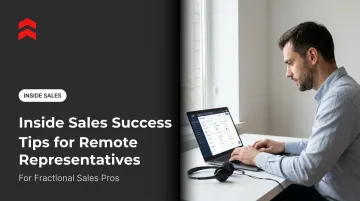 Inside Sales Success Tips for Remote Representatives