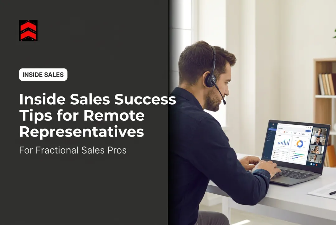 Inside Sales Success Tips for Remote Representatives