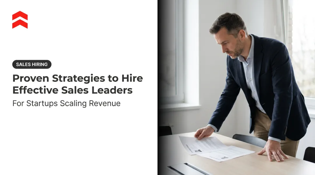 Proven Strategies to Hire Effective Sales Leaders