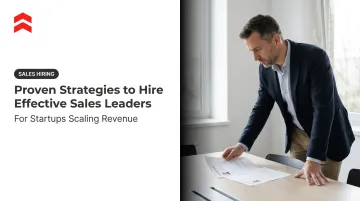 Proven Strategies to Hire Effective Sales Leaders