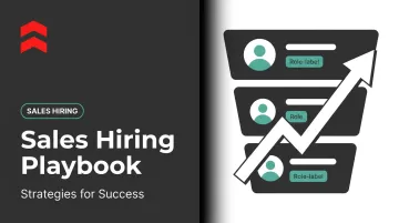 Sales Hiring Playbook: Strategies for Success