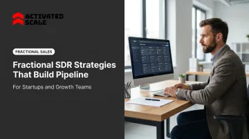 Fractional SDR Strategies That Build Pipeline